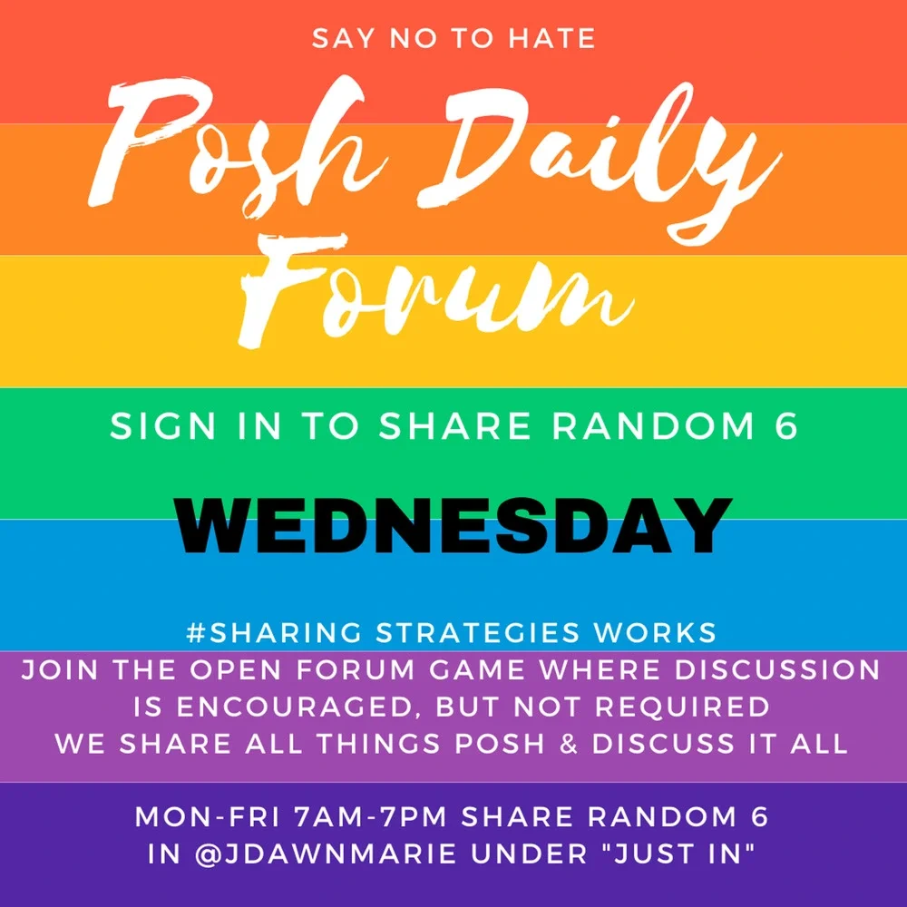 POSH DAILY FORUM (PDF) SHARE GAME SHARE 1/2 DOZEN RANDOM WEDS MARCH 9 WELCOME! - Picture 2 of 9